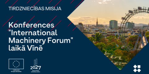 LIAA aicina pieteikties tirdzniecības misijai oktobrī uz IMF24 Austrijā