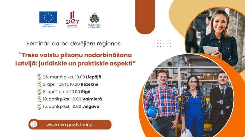 Liepājā Rēzeknē Rīgā Valmierā un Jelgavā NVA rīkos reģionālos seminārus darba devējiem par ārvalstnieku nodarbināšanas jautājumiem