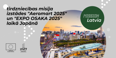 LIAA aicina inženiernozaru uzņēmumus pieteikties dalībai tirdzniecības misijā Japānā Tokijā Osakā Nagojā un izstādē Aeromart 2025 Nagojā