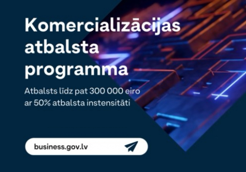 LIAA nodrošinās atbalstu zinātniskajām institūcijām un komersantiem jaunu komercializējamu produktu vai tehnoloģiju izstrādei