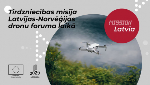 LIAA aicina pieteikt dalību tirdzniecības misijā LatvijasNorvēģijas dronu foruma laikā Oslo 190326
