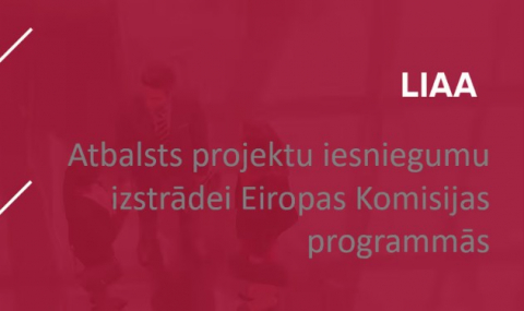 LIAA piedāvā atbalstu Latvijas uzņēmumiem projektu iesniegumu izstrādei programmās kuras Eiropas Komisija unvai tās aģentūras izsludina centralizēti