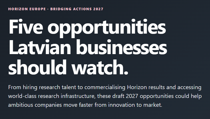 Horizon Europe 2027 Bridging Actions grantu un finansējuma iespējas