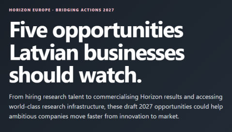 Horizon Europe 2027 Bridging Actions grantu un finansējuma iespējas