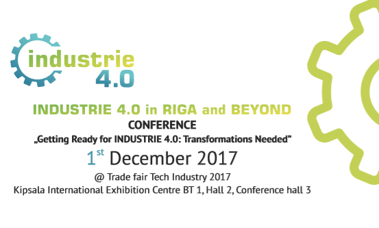 Konference Rūpniecība 40 Rīgā un ārpus reģiona Tech Industry 2017