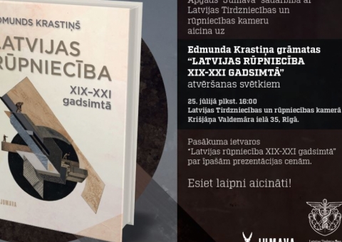 25 jūlijā LTRK notiks E Krastiņa grāmatas Latvijas Rūpniecība XIXXXI atvēršanas svētki