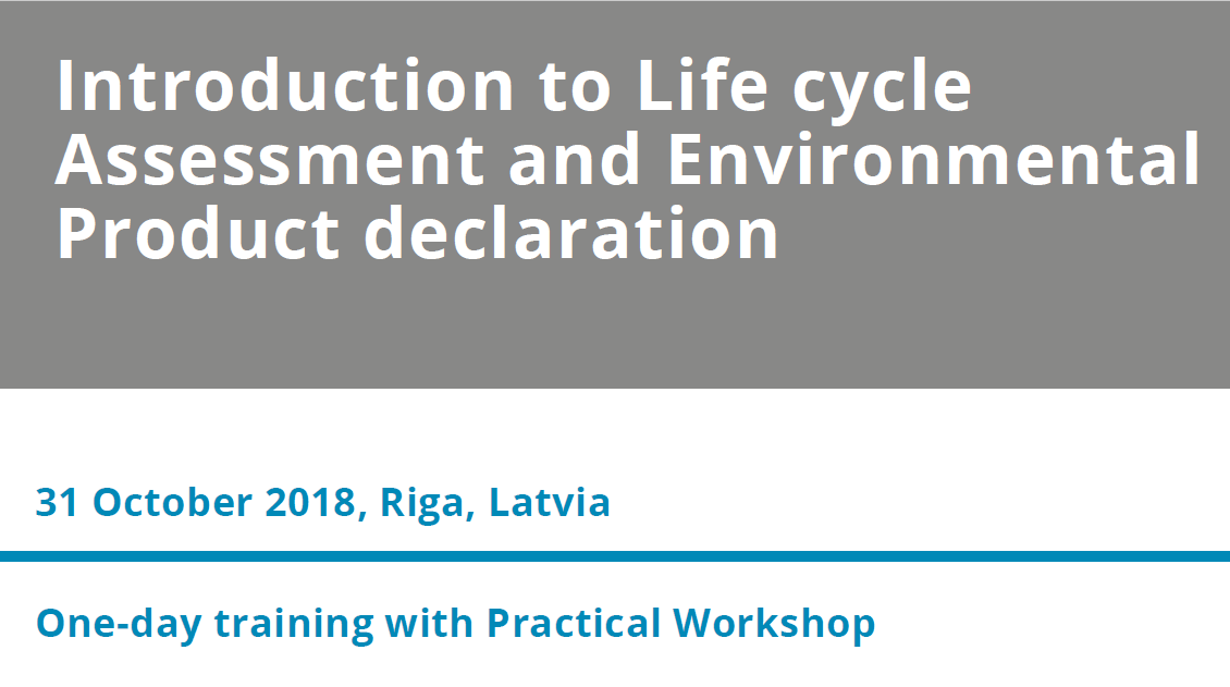 Publiskais kurss Introduction to Life cycle Assessment and Environmental Product declaration