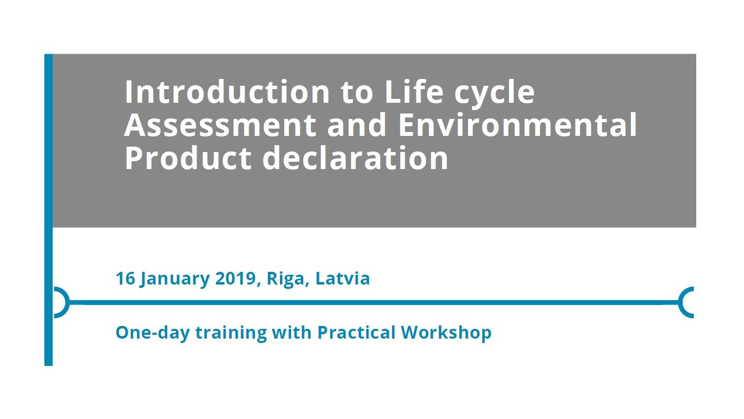 Aicinām piedalīties mācībās Introduction to Life cycle Assessment and Environmental Product declaration