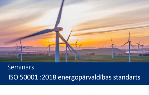 Tiešsaistes seminārs ISO 500012018 energopārvaldības standarts 12112021