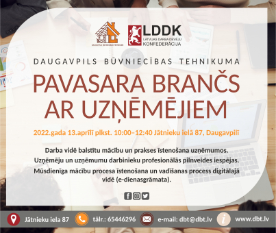 1304 Pavasara brančs ar uzņēmējiem Daugavpils būvniecības tehnikumā